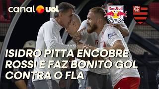 GOL DO BRAGANTINO! ISIDRO PITTA ENCOBRE ROSSI E ABRE O PLACAR CONTRA O FLAMENGO