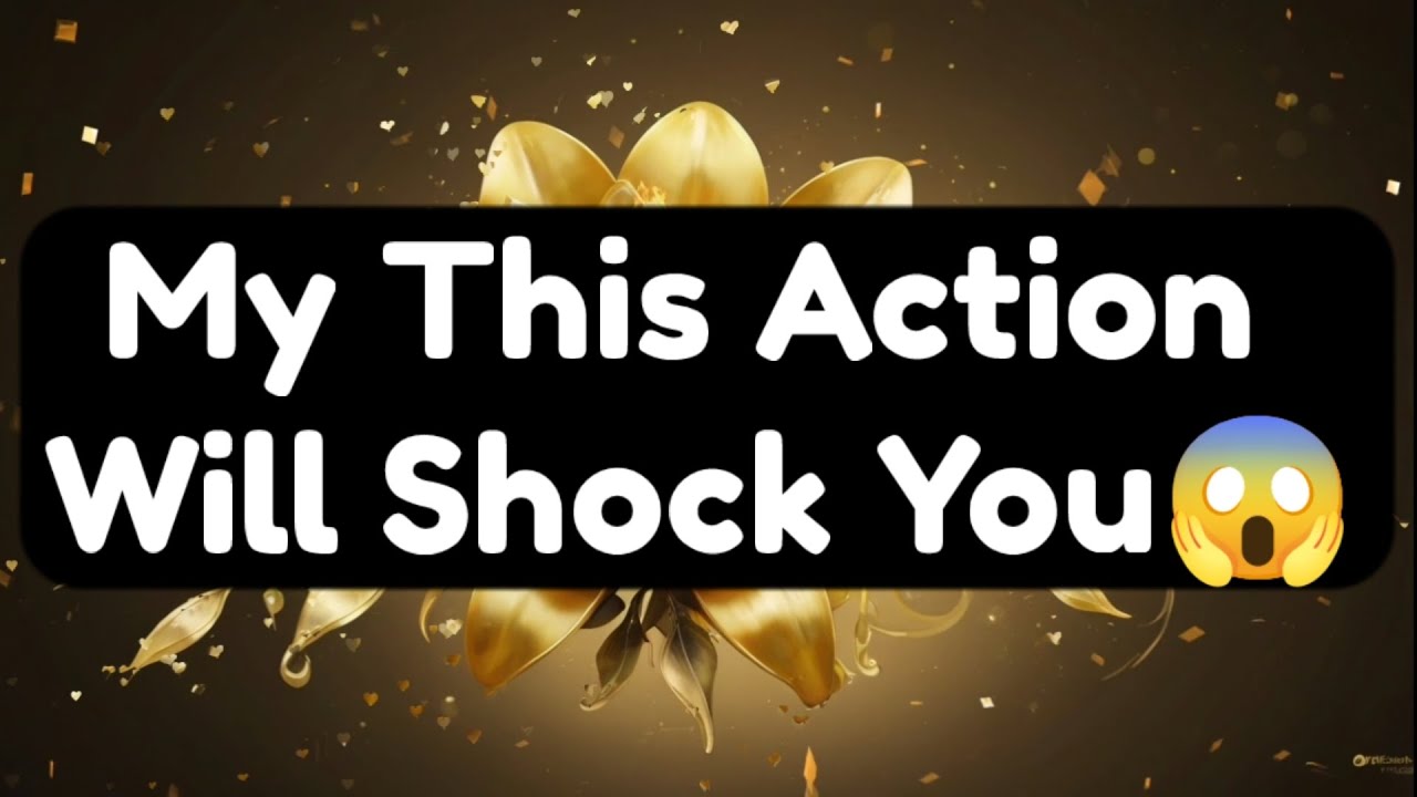Current Thoughts And Feelings Of Your Person Love Messages My This Action Will Shock You