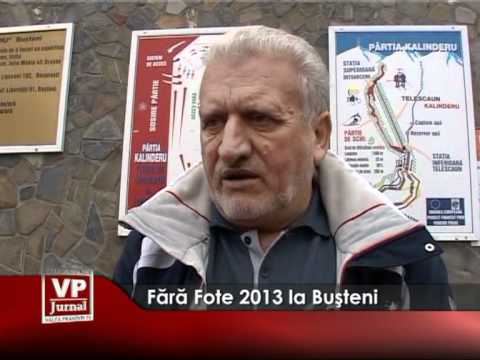 Fără Fote 2013 la Buşteni