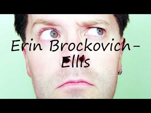 How to pronounce Erin Brockovich-Ellis in English?