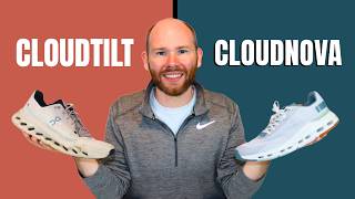 Best ON City Walking Shoes? Cloudtilt vs Cloudnova Form 2