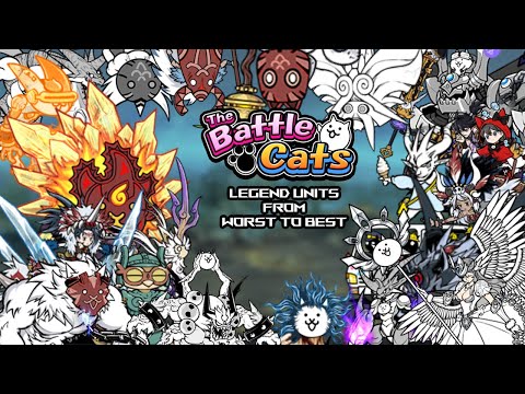 Ranking Legend Units From Worst to Best (Version 12.5) - The Battle Cats