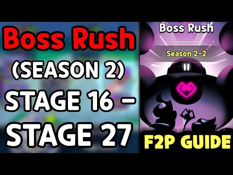 Boss Rush Season 2 Stage 16 17 18 19 20 21 22 23 24 25 26 27 F2P GUIDE + 3 Hidden Synergy Decks!