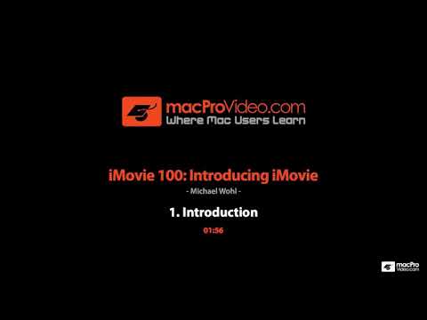 Intro Course For iMovie Video
