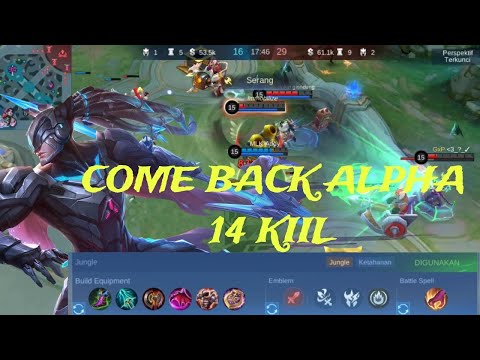 ALPHA COME BACK 14 KIIL ( USER ALPHA PEMULA WAJIB NONTON) #mobilelegends #alpha #fyp