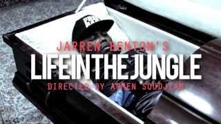Jarren Benton - Life In The Jungle (Official Music Video)