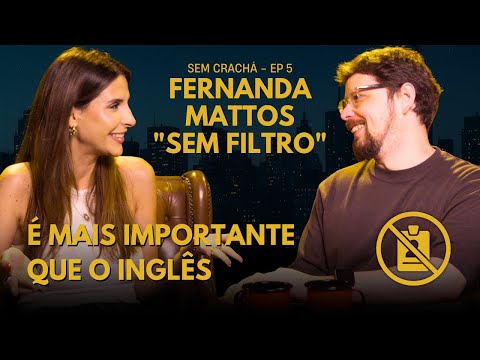 O "CORPORATIVÊS" (IDIOMA CORPORATIVO) PODE TE SALVAR DA DEMISSÃO? - Sem Crachá com Fernanda Mattos