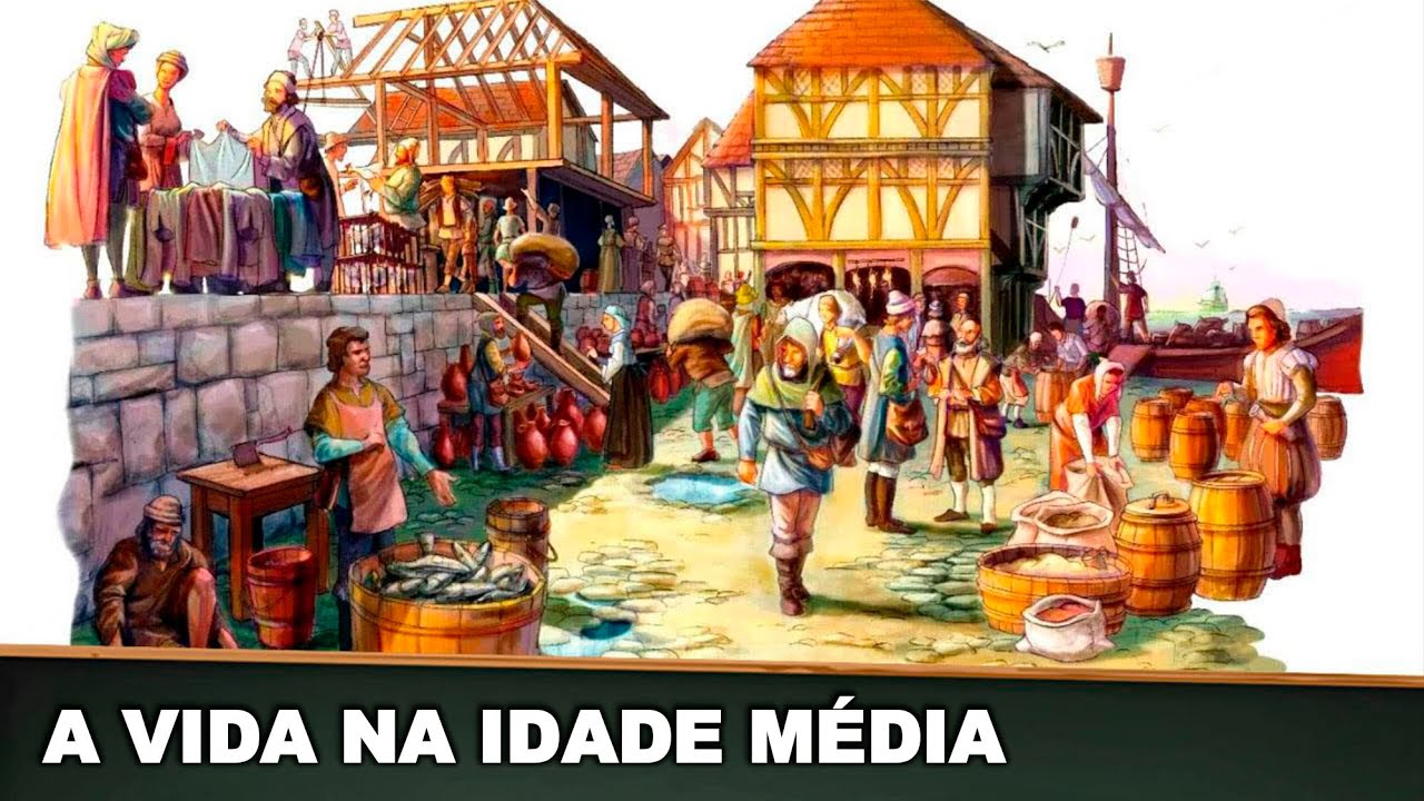 A VIDA NA BAIXA IDADE MÉDIA