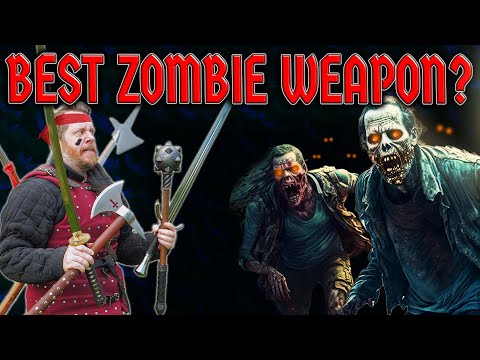 BEST Medieval Weapon for a ZOMBIE Apocalypse?