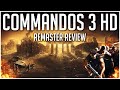 Commandos 3 HD Remaster Review!