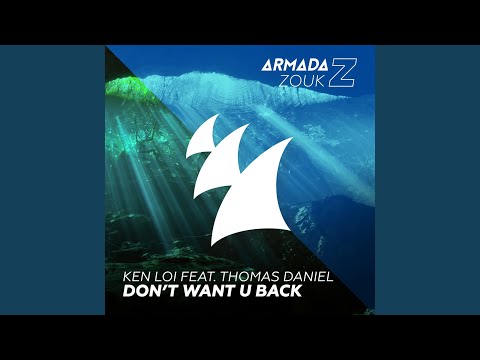 Don't Want U Back (Extended Mix)