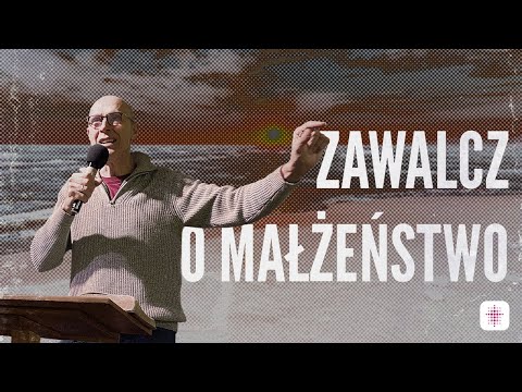 ZAWALCZ O MAŁŻEŃSTWO | MAREK MAJEWSKI | BEZ ŚCIAN