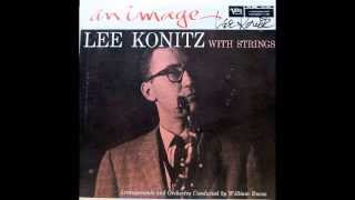 Lee Konitz With Strings.