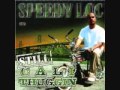 Speedy Loc Lyfestyle of A Hustler