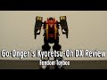 Go Onger S Kyoretsu Oh DX Review