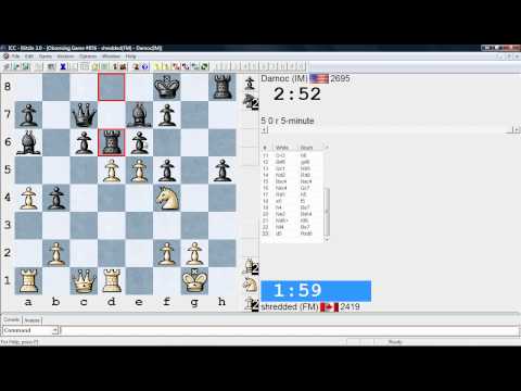 Blitz Chess Commentary Shredded (FM) - Darnoc (IM)
