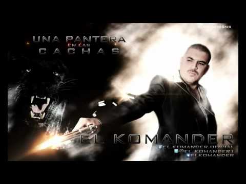 EL KOMANDER - UNA PANTERA EN LAS CACHAS - BELICO