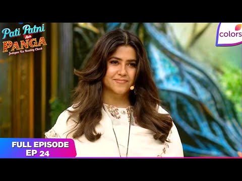 Pati Patni Aur Panga | Full Episode - 24 | Ekta’s Diwali Dhamaka! | Colors TV