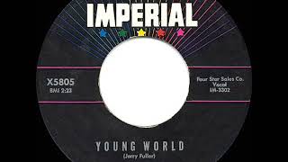 1962 HITS ARCHIVE: Young World - Rick Nelson