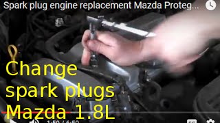 Spark plug engine replacement Mazda Protege 1.8L 1999 How to change plugs