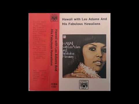 Les Adams And His Fabulous Hawaiians ... Hawaii Album 1965 (Lounge Chillout Rare Sounds)