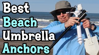 4 Best Beach Umbrella Anchors (Reviews)