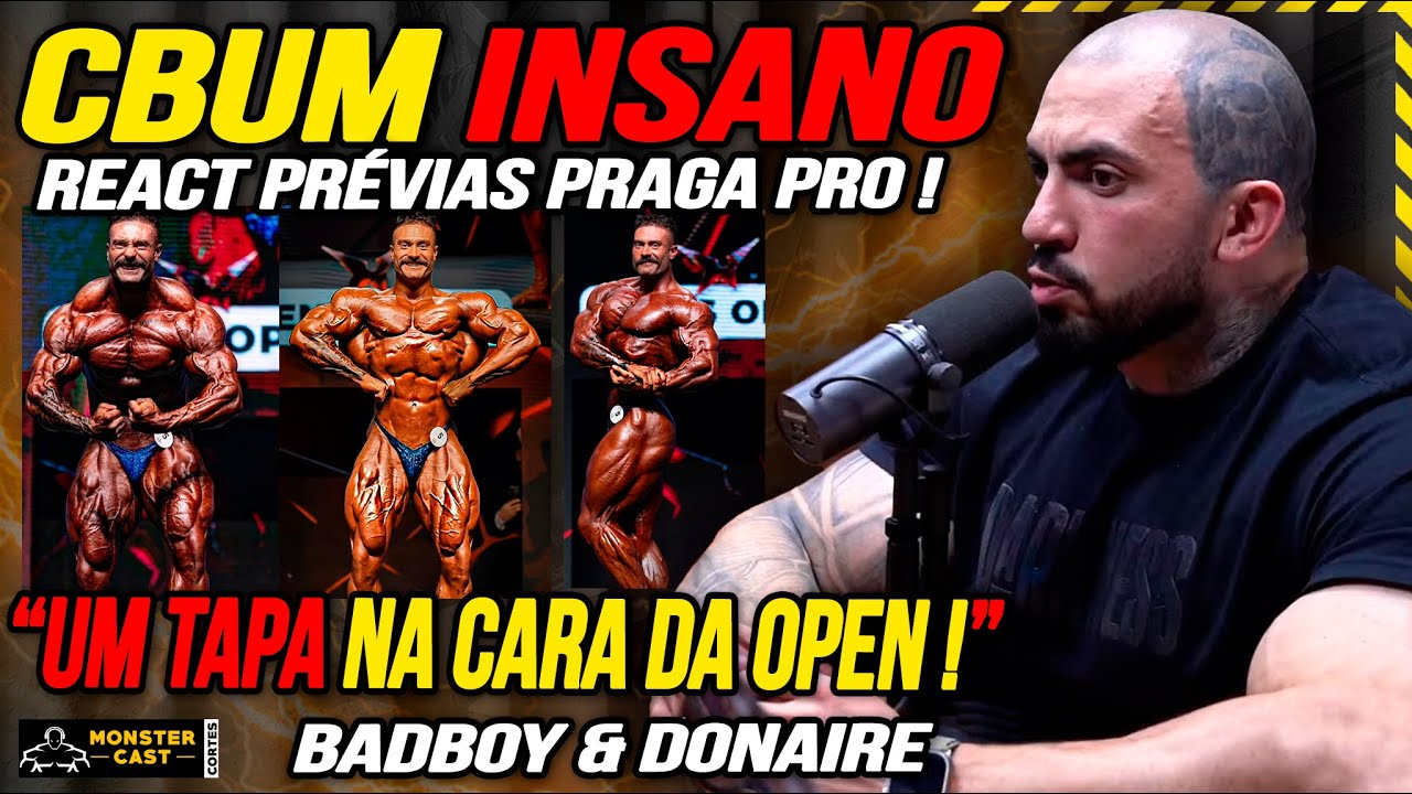 CBUM SUBIU MAIOR E MAIS SECO QUE TODOS OS OPENS NO PRAGA PRO !? | BADBOY & DONAIRE