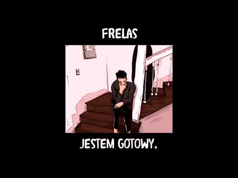 frelas - jestem gotowy