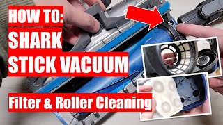HOW TO: SHARK Stick Vacuum - Filter & Roller Cleaning! Monthly Maintenance Routine!