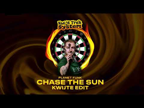 Planet Funk - Chase The Sun (KTS KWIJTE EDIT)