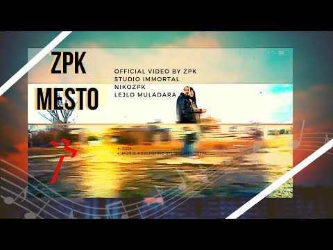 ZPK - Mesto ( Official video ) Immortal Label 2019