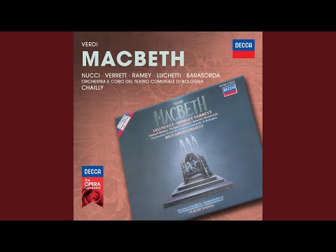 Verdi: Macbeth - Revised version 1865 - Act 1 - Scena e Cavatina: "Nel dì della vittoria io le...