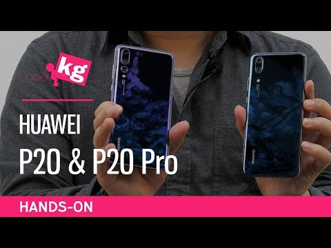 Huawei P20 & P20 Pro Hands-on [4K]