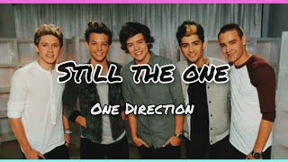 ONE DIRECTION - STILL THE ONE (LYRICS)