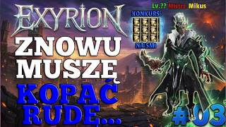 Miniatura - Exyrion #03 - NA TEJ MAPIE MOŻNA SPORO ZAROBIĆ!