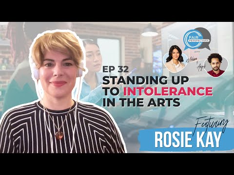 FAIR Perspectives Ep. 32 - Standing Up to Intolerance in the Arts w/ Rosie Kay