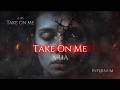 A HA Take On Me Epic Dark Techno INFERNUM