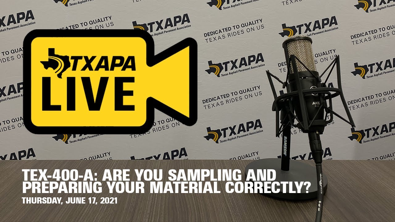 TXAPA Live: TEX-400-A | Are You Sampling and Preparing Your Material Correctly?