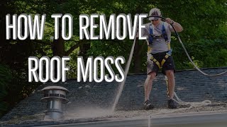 How To Remove Roof Moss  - And Keep It Away