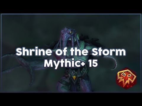 Shrine of the Storm +15 - Restoration Shaman 8.1