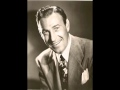I Don't Care Who Knows It (1945) - Buddy Clark