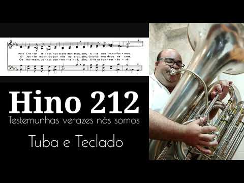 🎼 Hino 212 CCB - Testemunhas verazes nós somos 🎶 Pedido Ir. Moisés Silva | Tuba Conn 56j 🎧