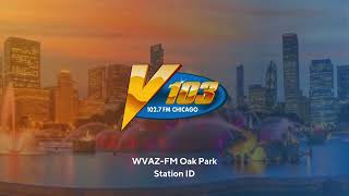 WVAZ-FM 102.7: V103 - Oak Park, IL - Station ID - 12/23/2024