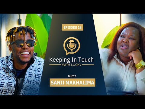 EP 18 KIT: Sanii Makhalima - Where Is He Now?? 