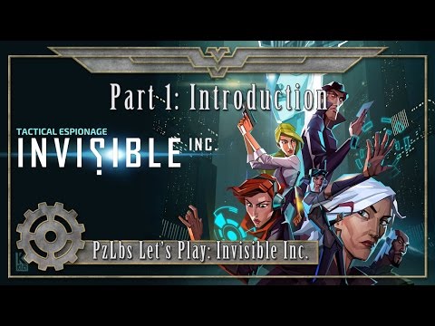 Let's Play Invisible Inc, Part One