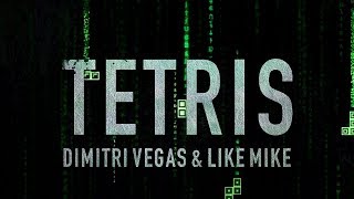 Dimitri Vegas &amp; Like Mike vs Quintino- Tetris  (Video Music)