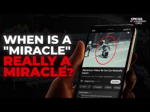 When is a "miracle" really a miracle?