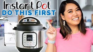 Do this FIRST with ANY Instant Pot!