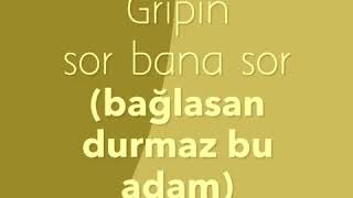 Gripin - sor bana sor