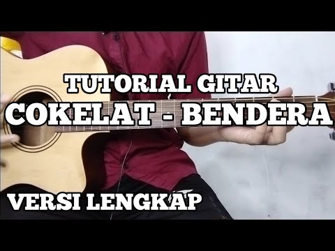 TUTORIAL LAGU COKELAT - BENDERA | VERSI POWER CHORD | VERSI LENGKAP